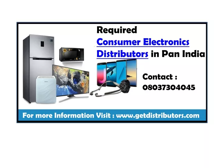 required consumer electronics distributors