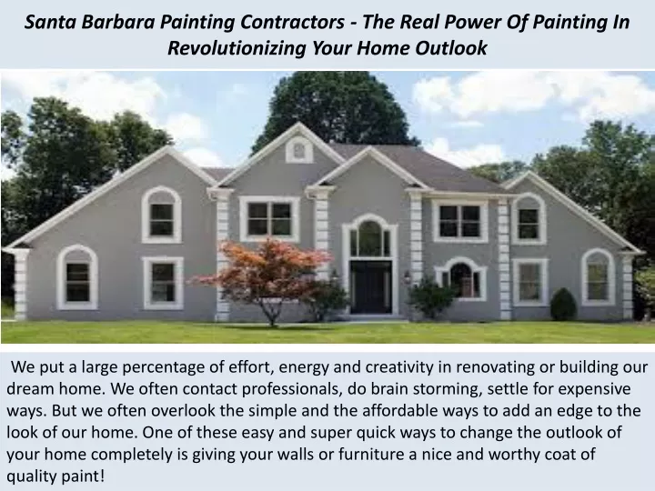santa barbara painting contractors the real power of painting in revolutionizing your home outlook