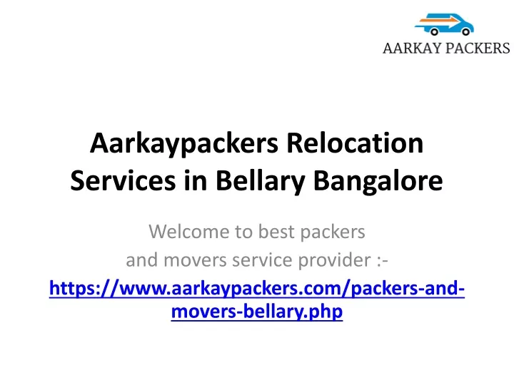 aarkaypackers relocation services in bellary bangalore