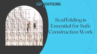 Scaffolding is Essential for Safe Construction Work