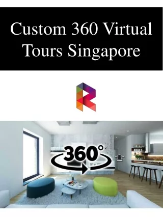 Custom 360 Virtual Tours Singapore