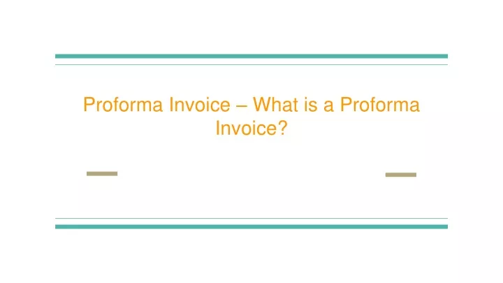 proforma invoice what is a proforma invoice