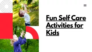 Find Most Fun Self Care Activities for Kids