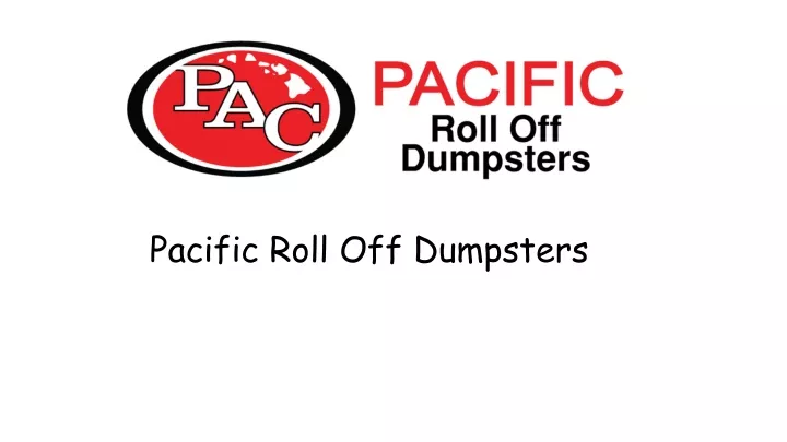 pacific roll off dumpsters
