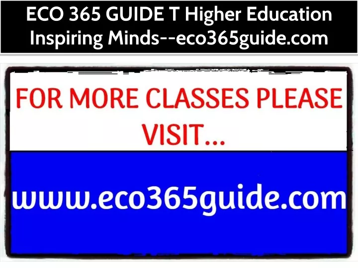 eco 365 guide t higher education inspiring minds