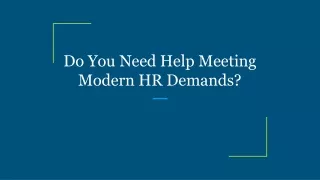 do you need help meeting modern hr demands