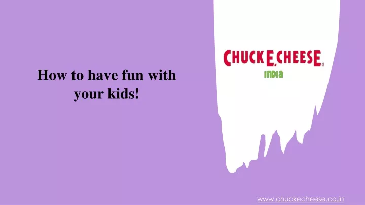 how to have fun with your kids