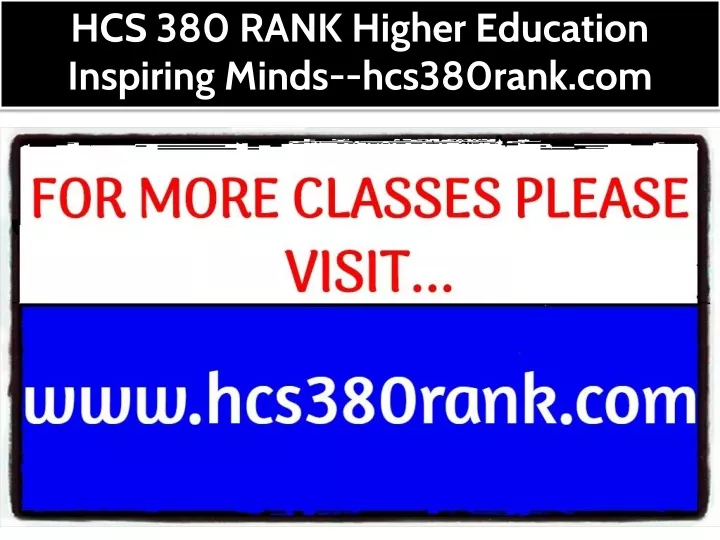 hcs 380 rank higher education inspiring minds