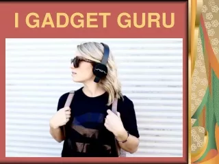 i gadget guru