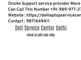 Dell Service Center In Delhi NCR | Call @  91-9899772714