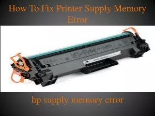 how to fix printer supply memory error
