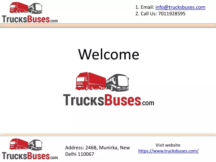 email info@trucksbuses com call us 7011928595