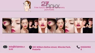27Pinkx was basically launched as a makeup accomplice online store