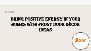 Bring positive energy in your homes with front door décor ideas