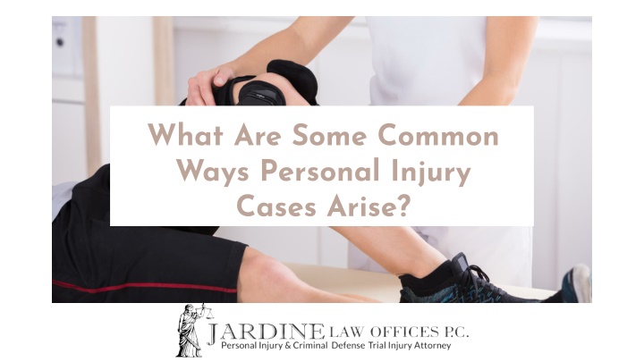 what are some common ways personal injury cases