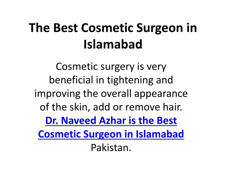 the best cosmetic surgeon in islamabad