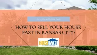 How to Sell Your House Fast in Kansas City?
