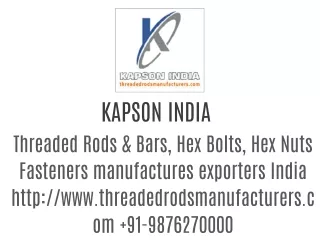 Threaded Rods & Bars, Hex Bolts, Hex Nuts Fasteners manufactures exporters India threadedrodsmanufacturers.com  91-98762