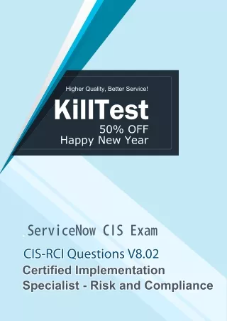 Latest ServiceNow Certified Implementation Specialist CIS-RCI Practice Test V8.02 Killtest 2021