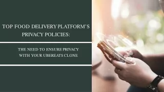 top food delivery platform s privacy policies
