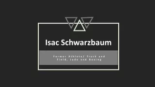 Isac Schwarzbaum - Provides Consultation in Real Estate