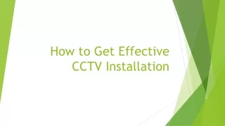 How to Get Effective CCTV Installation