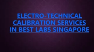 electro technical calibration services in best labs singapore