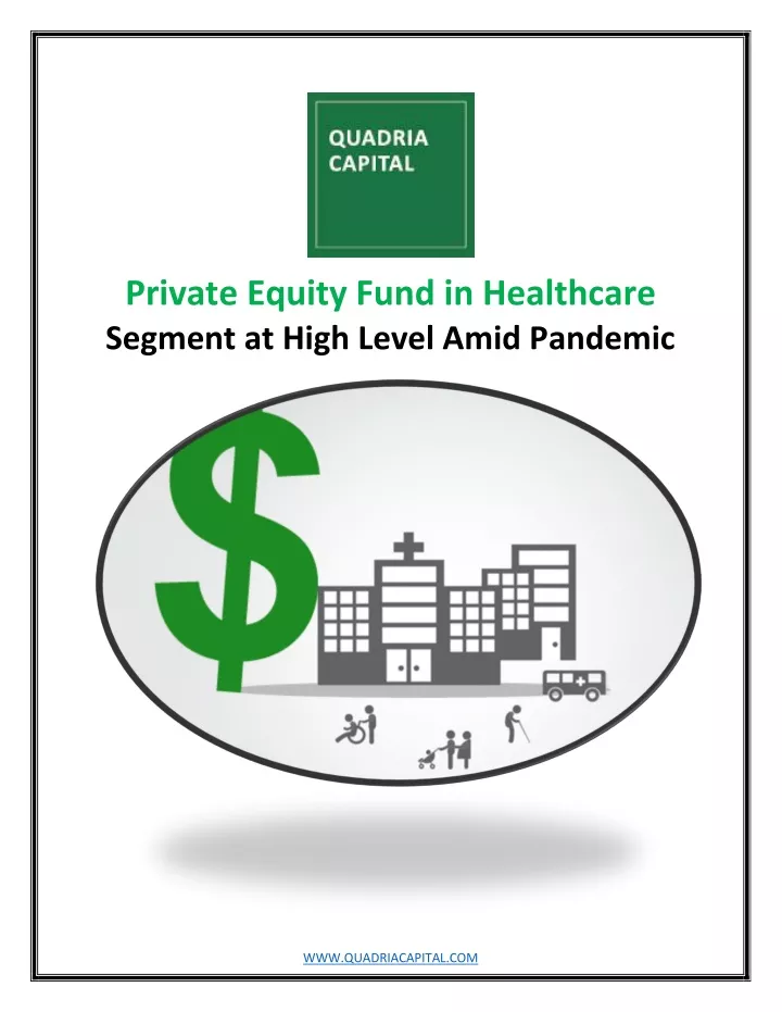 private equity fund in healthcare segment at high