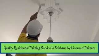 Quality Residential Painting Service in Brisbane by Licensed Painters