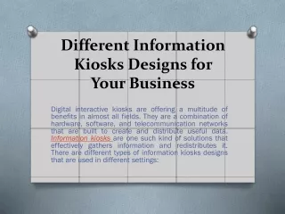 Different Information Kiosks Designs for Your Business