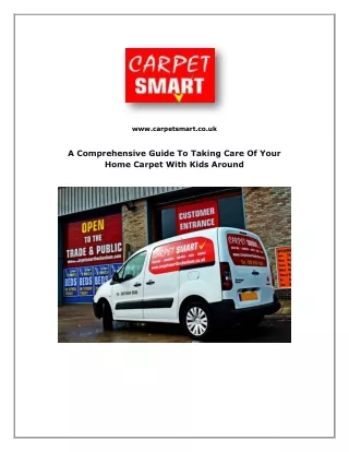 Here is a Comprehensive Guide to Help You Take Proper Care of Your Carpets