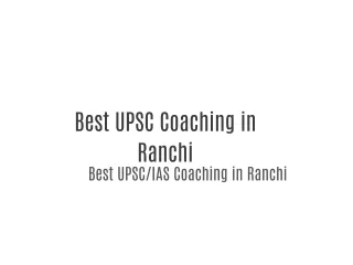 Best IAS Coaching in Ranchi