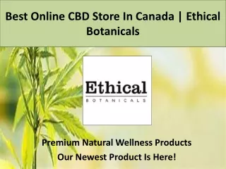 Best Online CBD Store In Canada | Ethical Botanicals
