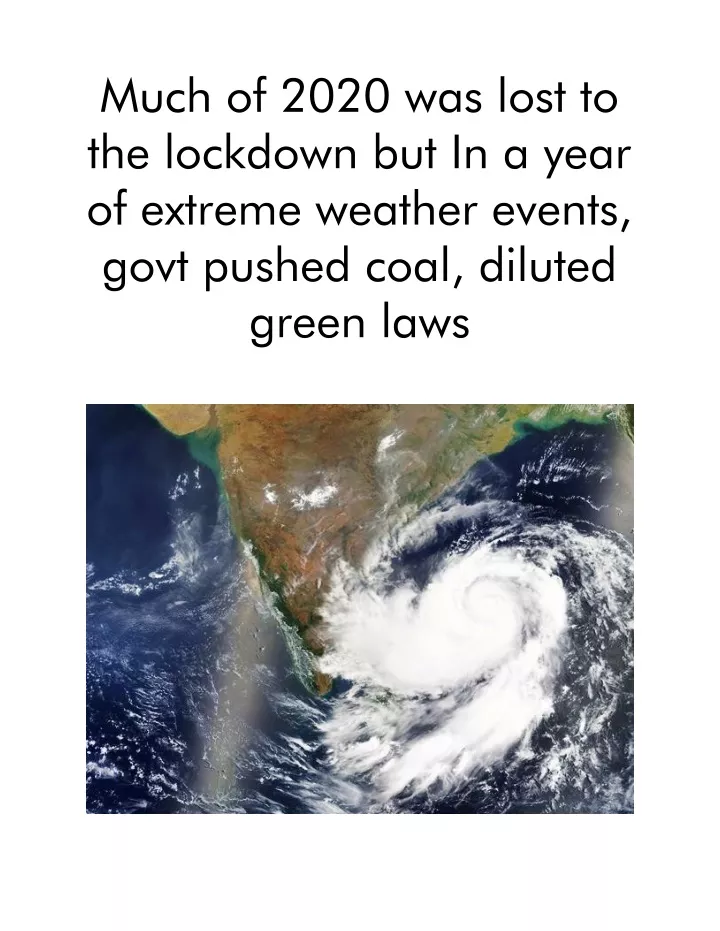 much of 2020 was lost to the lockdown