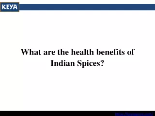 what are the health benefits of indian spices