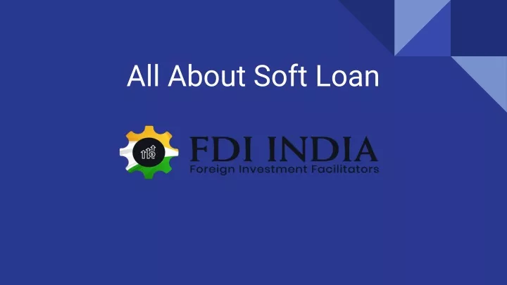 all about soft loan