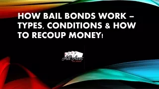 How Bail Bonds Work – Types, Conditions & How to Recoup Money