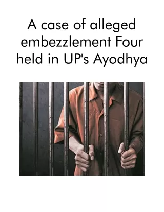 a case of alleged embezzlement four held
