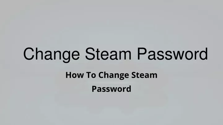 change steam password