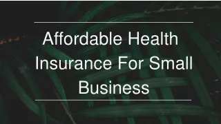 Affordable Health Insurance For Small Business