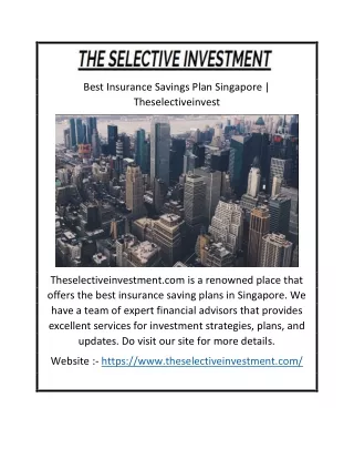 Best Insurance Savings Plan Singapore | Theselectiveinvestment.com