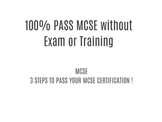 100% PASS MCSE without Exam or Training