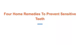 four home remedies to prevent sensitive teeth