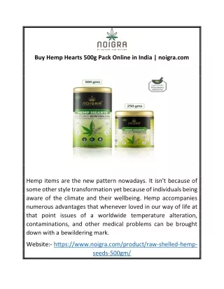 Buy Hemp Hearts 500g Pack Online in India | noigra.com