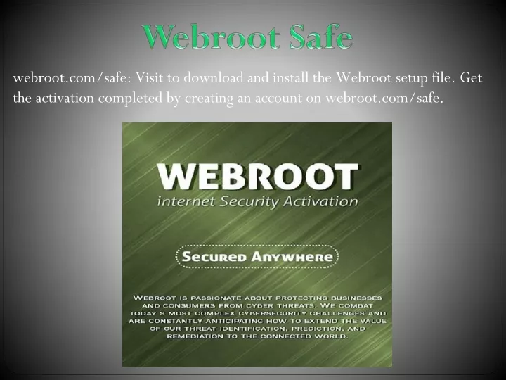 webroot com safe visit to download and install
