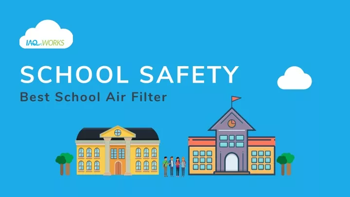 school safety best school air filter