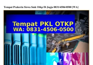 Tempat Prakerin Siswa Smk Otkp Di Jogja O83I–45O6–O5OO[WA]