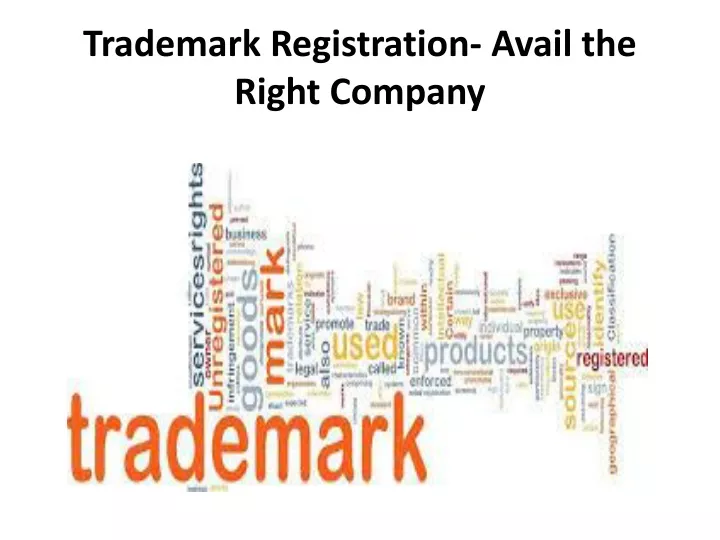 trademark registration avail the right company