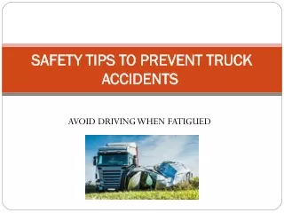 safety tips to prevent truck safety tips