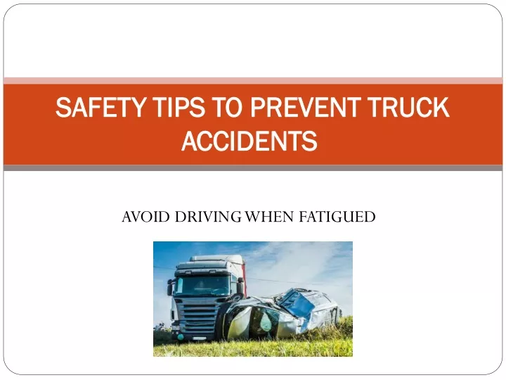 safety tips to prevent truck safety tips